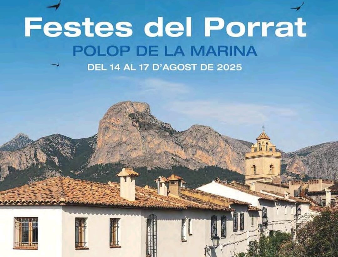 Fiestas del Porrat de Polop 2025: Tradición, alegría y orgullo local